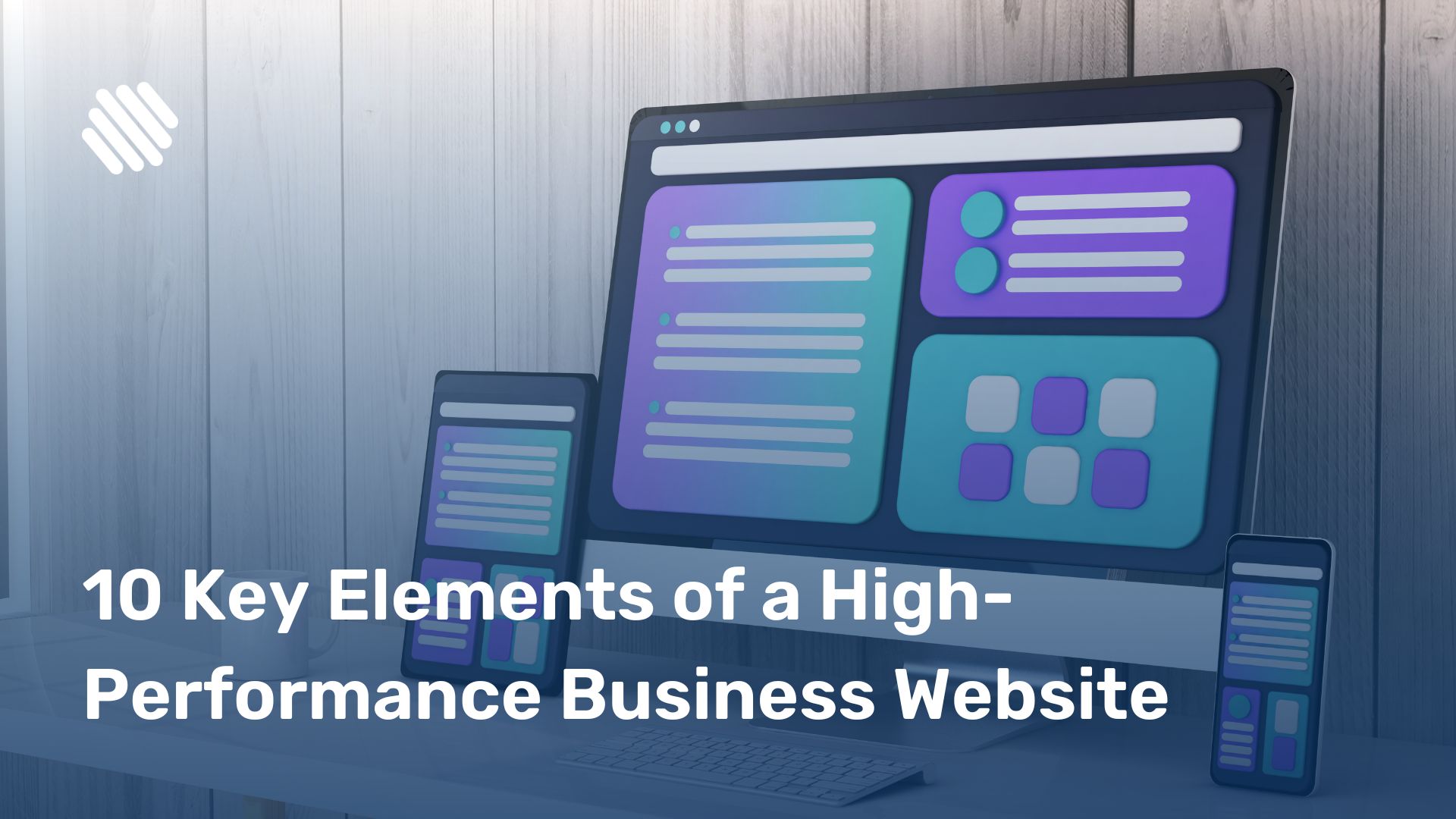 10 Key Elements of a High-Performance Business Website